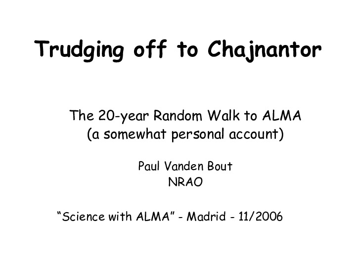 PVB_ALMAHistory-MadridTalk-2006.pdf