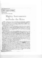 Mighty Instruments to Probe the Skies