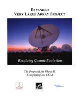 Expanded Very Large Array : Resolving Cosmic Evolution : The Proposal for Phase II : Completing the EVLA, 15 April 2004