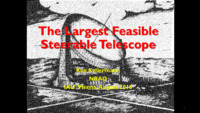 The Largest Feasible Steerable Telescope (Ken Kellermann), August 2018