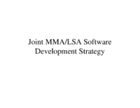 Joint MMA / LSA Software Development Strategy, 2 March 1999