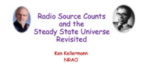 Radio Source Counts and the Steady State Universe Revisited (Ken Kellermann), December 2018