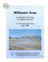 Millimeter Array - Construction Cost of the U.S. Reference Project - Cost Estimation Data Tables, July 1999