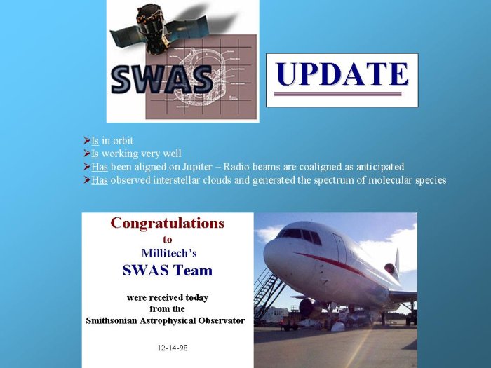 [Congratulations from Smithsonian Astrophysical Observatory to SWAS team]